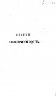 01/01/1827 - Recueil agronomique [Texte imprimé]