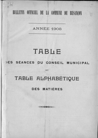 Registre des délibérations du Conseil municipal pour l'année 1908, volume 1 (imprimé)
