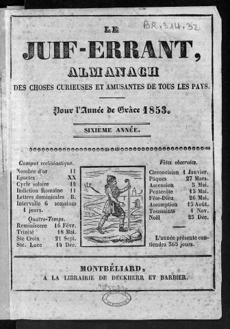 Le Juif-errant [Texte imprimé] : almanach des choses curieuses et amusantes de tous les pays , Montbéliard : Deckherr et Barbier, 1848-1914