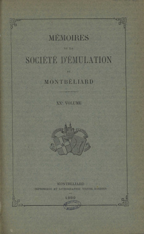 01/01/1889 - Mémoires de la Société d'émulation de Montbéliard [Texte imprimé]