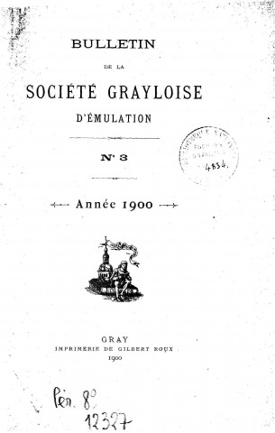 01/01/1900 - Bulletin de la Société grayloise d'émulation