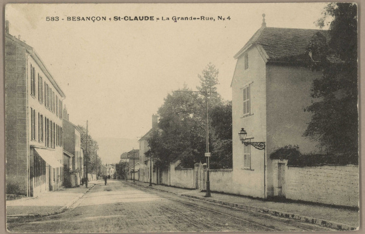 Besançon - St-Claude - La Grande-Rue, N. 4 [image fixe] , 1904/1909