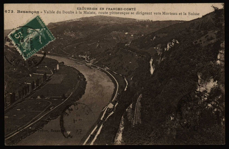 Besançon - Vallée Du Doubs à la Malate et Route pittoresque se dirigeant vers Morteau et la Suisse [image fixe] , Besançon : Edit. L. Gaillard-Prêtre - Besançon, 1912/1915
