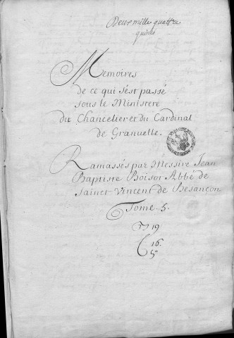 Ms Granvelle 5 - « Mémoires de ce qui s'est passé sous le ministère du chancelier et du cardinal de Granvelle... Tome V. » (1539-1558)