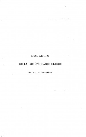 01/01/1896 - Bulletin de la Société d'agriculture, sciences et arts du département de la Haute-Saône [Texte imprimé]