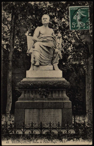 Besançon. - Statue de Victor Hugo [image fixe] , Paris : LL., 1904-1916