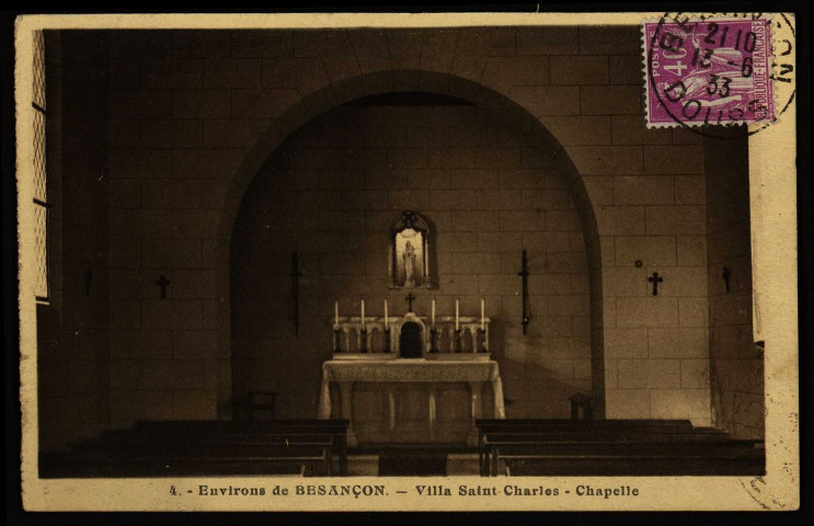 Environs de Besançon. - Villa Saint-Charles - Chapelle [image fixe] , Besançon : Les Editions C. L. B., 1930/1933