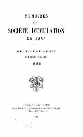 01/01/1886 - Mémoires de la Société d'émulation du Jura [Texte imprimé]