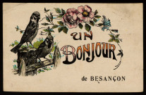 Un bonjour de Besançon [image fixe] , Besançon : Phototypie artistique de l'Est C. Lardier, 1915/1917