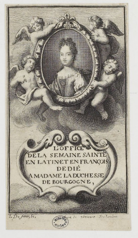 L'OFFICE DE LA SEMAINE SAINTE EN LATIN ET EN FRANCOIS DEDIE A MADAME LA DUCHESSE DE BOURGOGNE, / L. Defav, Sc, chez la Veuve Delaulne.- L. Defav