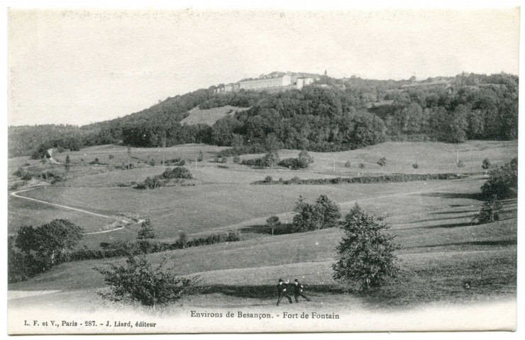 Environs de Besançon. Fort de Fontain [image fixe] , Besançon : J. Liard, 1904/1908