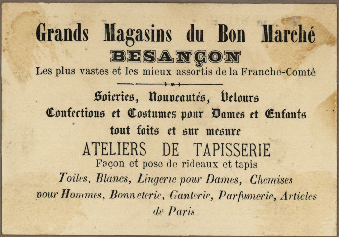 Avis de passage publicitaires des ateliers de tapisserie, grands magasins du Bon marché, Besançon au verso, comprenant différentes images au recto (4 cartes).