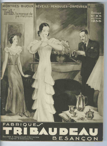 Fabriques Tribaudeau Besançon : catalogue de vente n°85 pour l'année 1935.