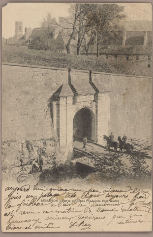 Besançon. - La Porte d'Arène (Enceinte Extérieur) - [image fixe] , Besançon, 1897/1904