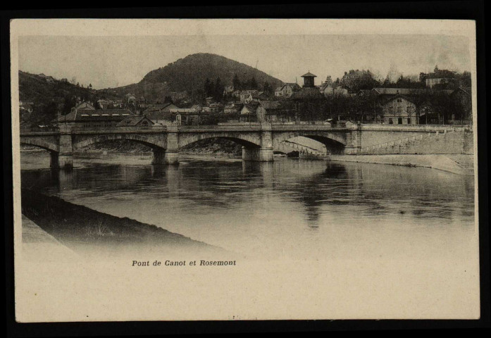 Besançon - Pont de Canot et Rosemont [image fixe] , 1897/1904