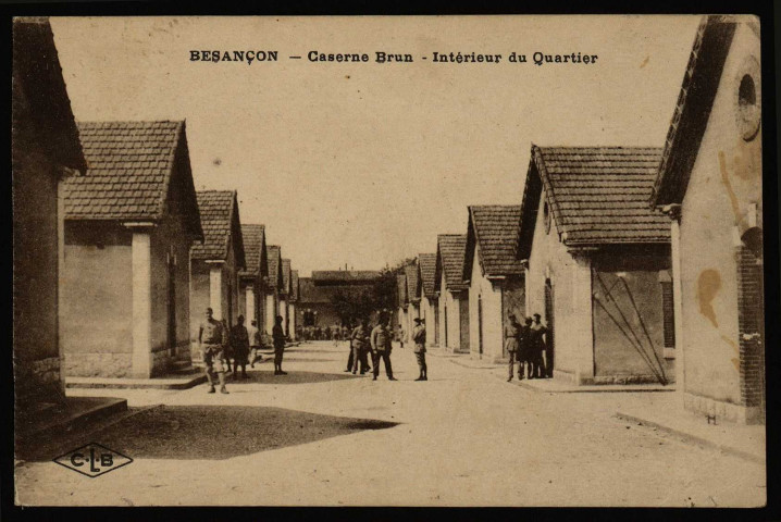 Besançon - Caserne Brun - Intérieur du Quartier [image fixe] , Besançon : Etablissements C. Lardier ; C.L.B., 1915/1930