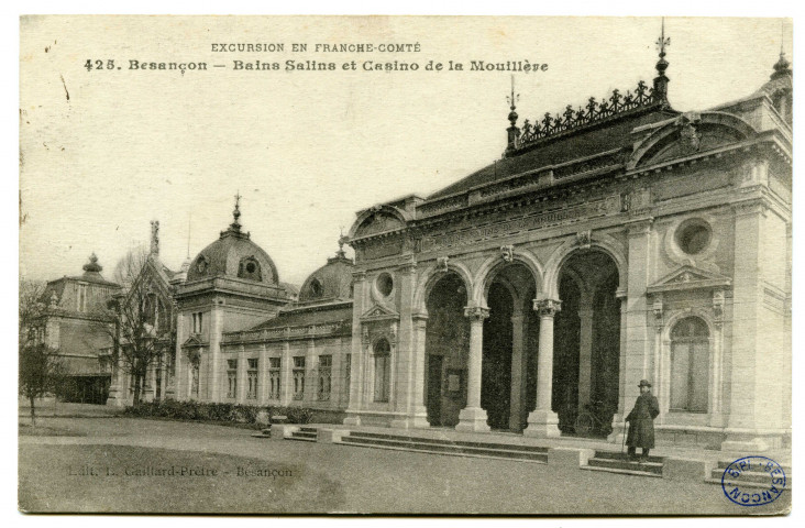 Besançon - Bains Salins et Casino de la Mouillère [image fixe] , Besançon : Edit. L. Gaillard-Prêtre - Besançon, 1912/1916