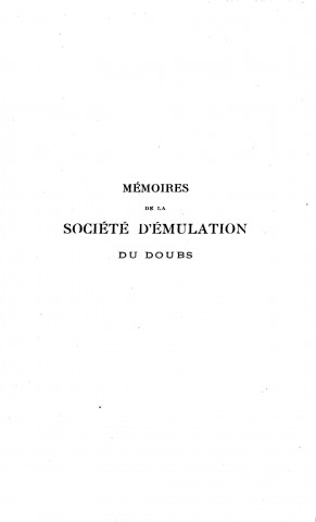 01/01/1930 - Mémoires de la Société d'émulation du Doubs [Texte imprimé]