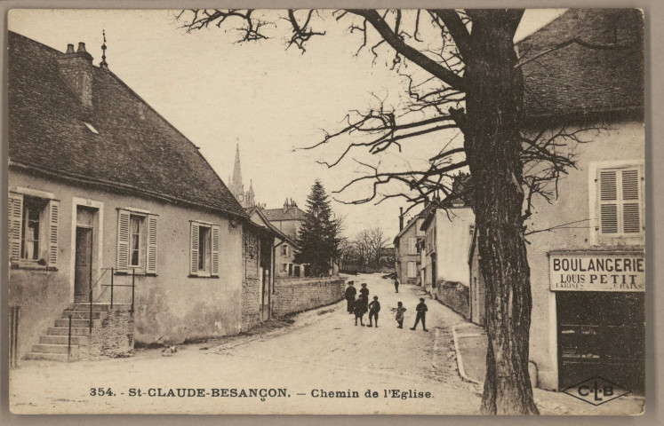 St-Claude-Besançon. - Chemin de l'Eglise [image fixe] , Besançon : Etablissements C. Lardier ; C.L.B, 1913/1934