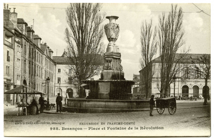 Besançon. - Place et Fontaine de la Révolution [image fixe] , Besançon : Edit. Gaillard-Prêtre, 1912-1920
