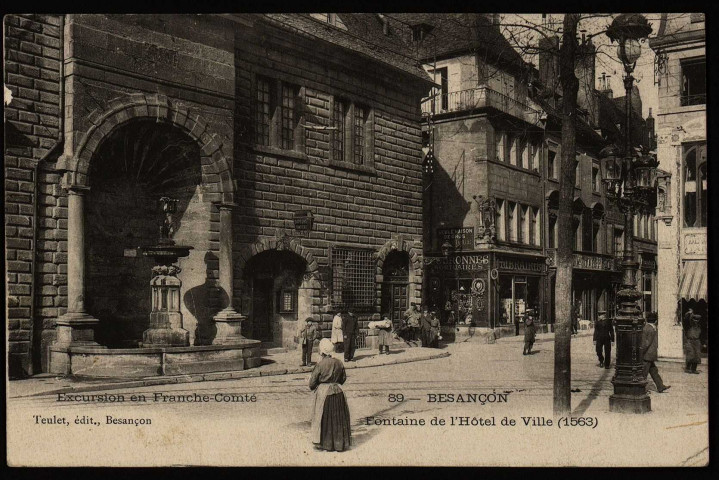 Besançon - Besançon - Fontaine de l'Hôtel de Ville (1563). [image fixe] , Besançon : Teulet édit., Besançon, 1901/1904