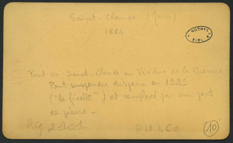 Saint-Claude (Jura). Vue avec le pont suspendu (la "ficelle") disparu en 1939 (actuel Grand pont)