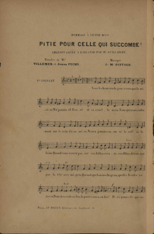 Pitié pour celle qui succombe [Musique imprimée] : hommage à Victor Hugo : chanson créée a l'Alcazar par Mr Guillabert /