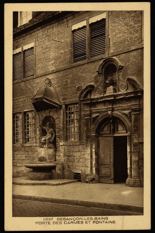 Besançon - Besançon-les Bains - Porte des Carmes et Fontaine. [image fixe] , Mulhouse : Braun & Cie, 1904/1930