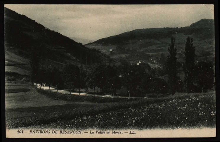 Environs de Besançon. - La Vallée de Morre [image fixe] , Paris : LL., 1904/1910