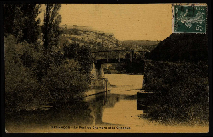 Besançon - Le Pont de Chamars et la Citadelle [image fixe] , 1904/1930