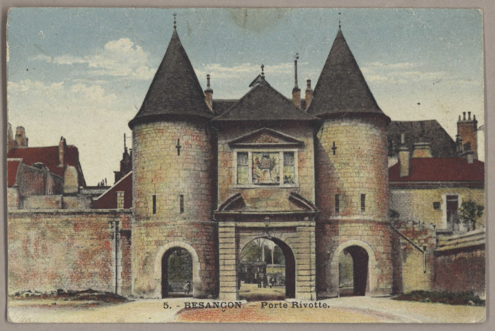 Besançon. Porte Rivotte [image fixe] , Besançon : Etablissements C. Lardier, 1914/1930