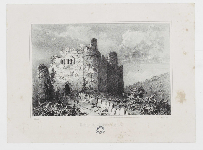 Ruines du Château d'Arlay [estampe] / P. Mallard, Lith de Valluet J.ne , [Besançon] : Valluet jne, [1800-1899]