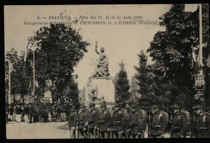 Besançon - Fêtes des 13, 14 et 15 Août 1910 - Inauguration de la Statue de PROUDHON, G. LAETHIER, sculpteur. [image fixe] , 1904/1910