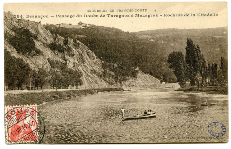 Besançon - Passage du Doubs, de Taragnoz à Mazagran - Rochers de la Citadelle [image fixe] , Besançon : Edit. L. Gaillard-Prêtre, 1912/1914