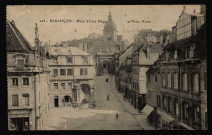 Besançon - Besançon - Place Victor Hugo et Porte Noire. [image fixe] , 1904/1930