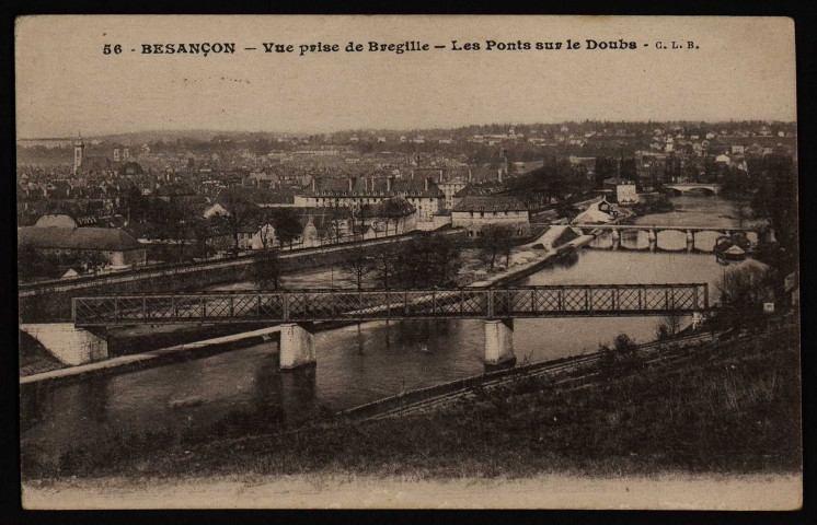 Besançon - Vue prise de Bregille - Les ponts sur le Doubs - C.L.B. [image fixe] , Besançon : Phototypie artistique de l'Est C. Lardier, Besançon (Doubs), 1904/1930
