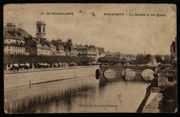 Besançon. Le Doubs et les Quais [image fixe] , Besançon : Edition des Nouvelles galeries, 1904/1930