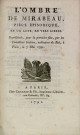 L'ombre de Mirabeau, pièce épisodique, en un acte, en vers libres. Représentée, pour la première fois, par les Comédiens italiens, ordinaires du roi, à Paris, le 7 mai 1791