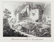 Fragments des ruines du château de Marnay (Haute-Saône) 1827 [estampe] / C. P. Lainé, lith. de Pointurier à Dole , Dole : Pointurier, 1827