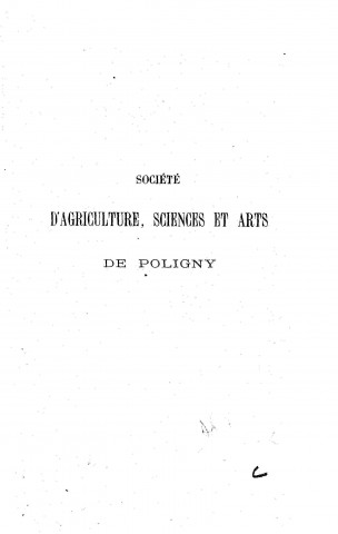 01/01/1869 - Bulletin de la Société d'agriculture, sciences et arts de Poligny [Texte imprimé]
