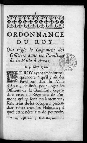 Ordonnance du Roy, concernant le logement des officiers dans les pavillons de la ville d'Arras. Du 9 may 1716