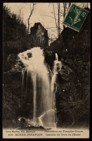 Morre-Besançon - Cascade du Trou de l'Enfer [image fixe] , Besançon : Louis Mosdier, édit., 1904/1912