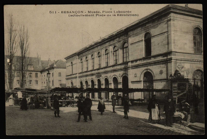 Besançon - Besançon - Musée. Place Labourée (actuellement Place de la Révolution). [image fixe] , 1904/1906