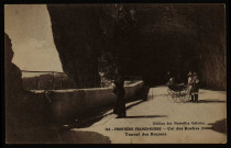 Frontière Franco-Suisse - Col des Roches (Suisse) - Tunnel des Brenets. [image fixe] , Besançon : Edition des Nouvelles Galeries, 1904/1923