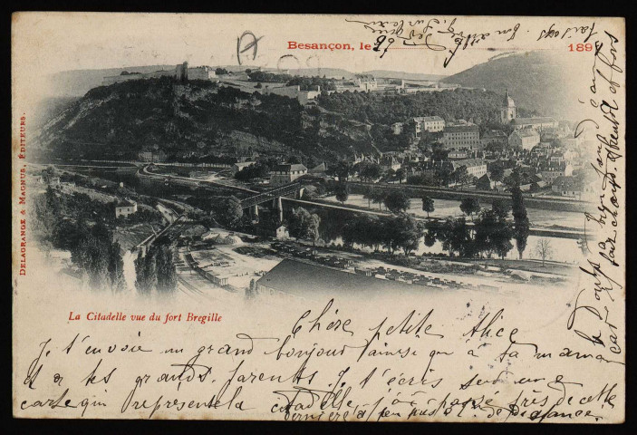 Besançon - La Citadelle vue du fort Bregille [image fixe] , Besançon : Delagrange & Magnus, Editeurs, 1897/1898