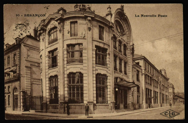 Besançon - Besançon - La Nouvelle Poste. [image fixe] , Besançon : Etablissements C. Lardier - Besançon (Doubs), 1914/1922