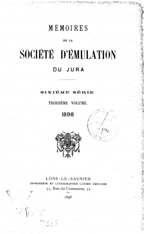 01/01/1898 - Mémoires de la Société d'émulation du Jura [Texte imprimé]