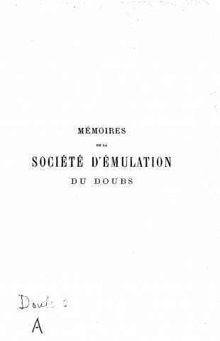 01/01/1898 - Mémoires de la Société d'émulation du Doubs [Texte imprimé]