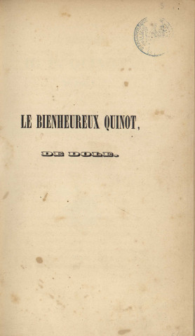 Le bienheureux H. P. Quinot, de Dole