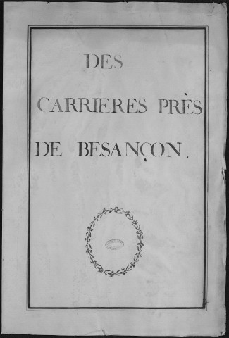 Ms Baverel 103 - « Des carrières près de Besançon », par l'abbé J.-P. Baverel